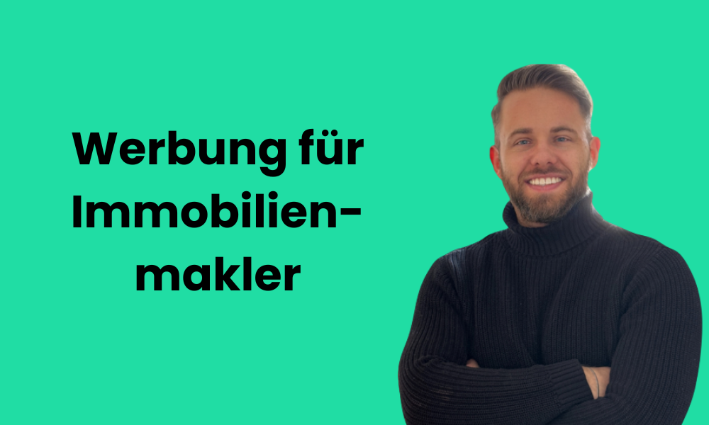 werbung fuer immobilienmakler