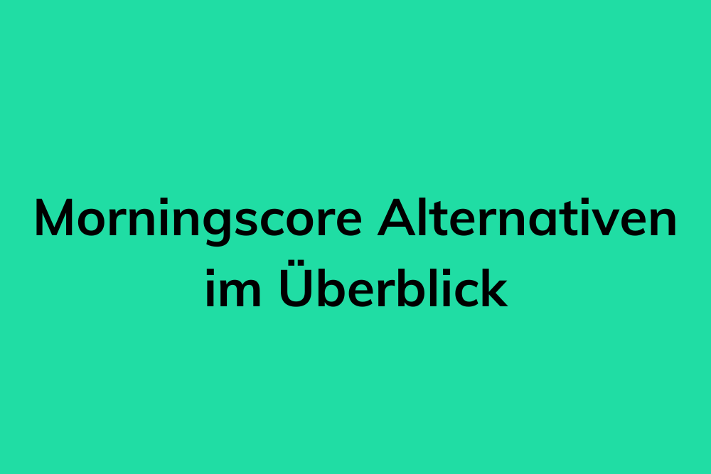 morningscore alternativen