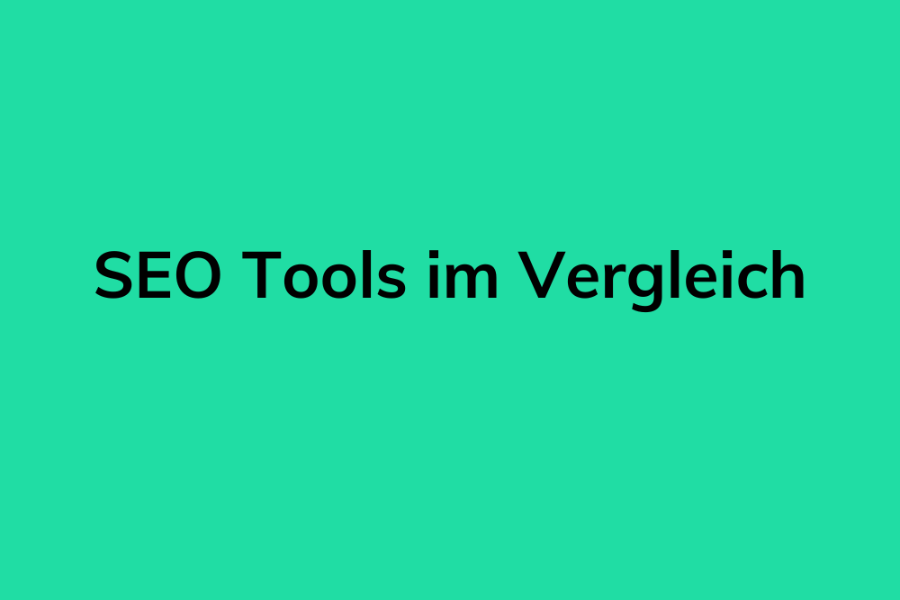 seo tools vergleich